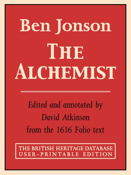 Title details for The Alchemist - British Heritage Database Reader-Printable Edition with Explanatory Notes by Ben Jonson - Available